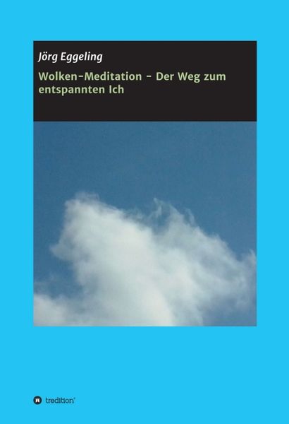 Produktbild: Wolken-Meditation - Der Weg zum entspannten Ich