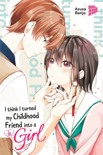 Produktbild: I think I turned my Childhood Friend into a Girl 01