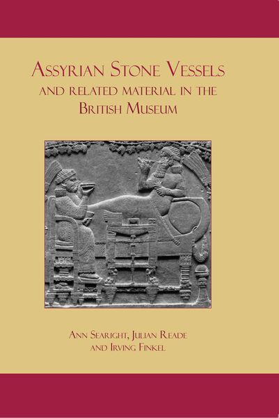 Produktbild: Assyrian Stone Vessels and Related Material in the British Museum