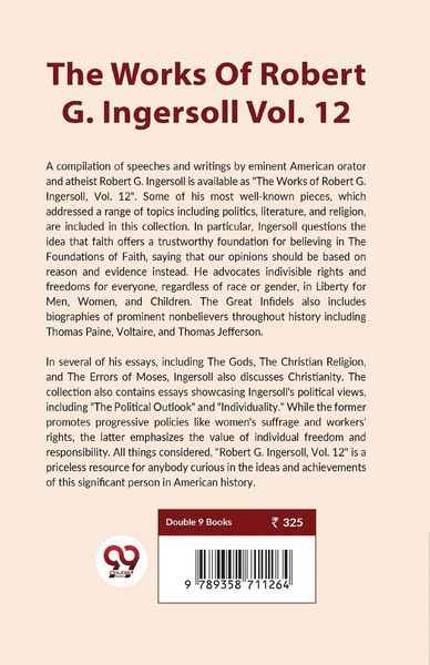Produktbild: The Works Of Robert G. Ingersoll Vol.12