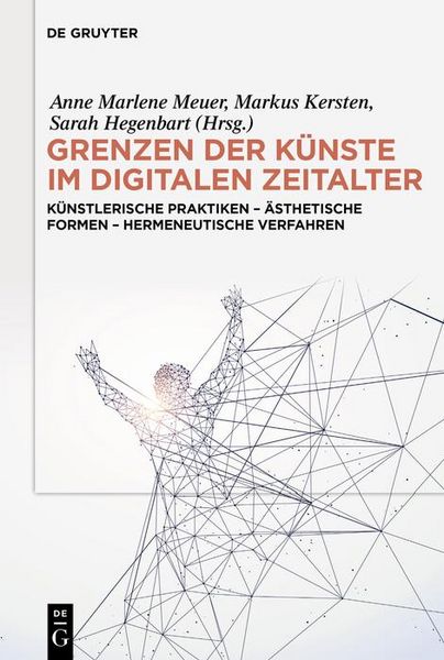 Produktbild: Grenzen der K&uuml;nste im digitalen Zeitalter