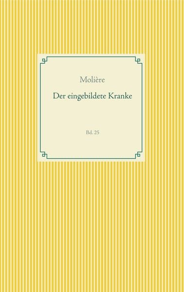 Der eingebildete Kranke, Taschenbuch von -Molière, BoD – Books on Demand, 9783750405677