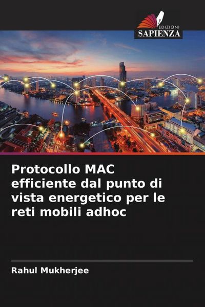 Produktbild: Protocollo MAC efficiente dal punto di vista energetico per le reti mobili adhoc