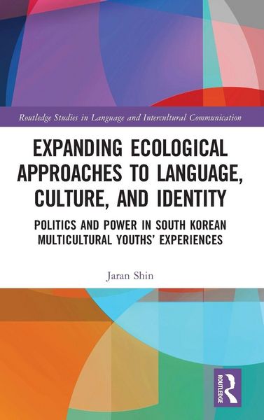 Produktbild: Expanding Ecological Approaches to Language, Culture, and Identity