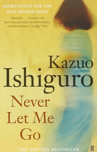 Never Let Me Go, Taschenbuch von Kazuo Ishiguro, Faber & Faber, 978-0-571-25809-3