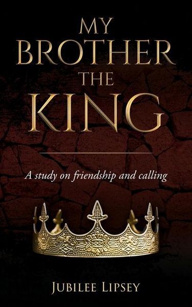 Produktbild: My Brother, the King: A study on friendship and calling