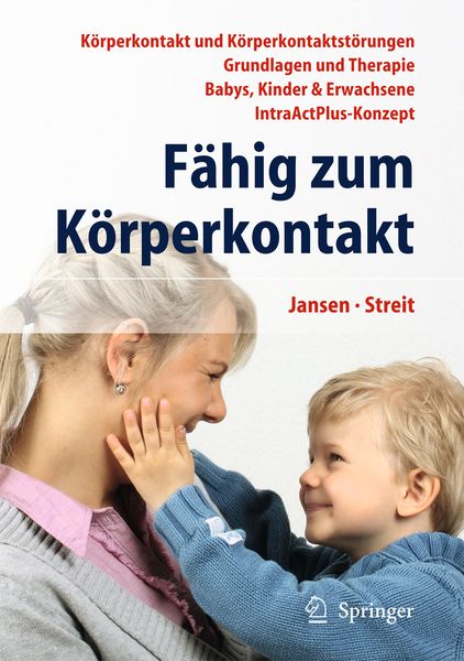 Fähig zum Körperkontakt, Gebundene Ausgabe von , Springer Berlin, 978-3-642-41117-5