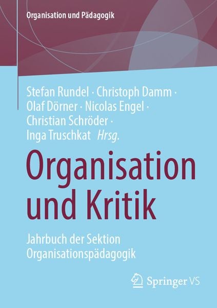 Organisation und Kritik, Taschenbuch von , Springer Fachmedien Wiesbaden GmbH, 978-3-658-44848-6