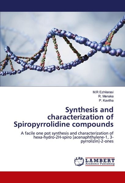 Produktbild: Synthesis and characterization of Spiropyrrolidine compounds
