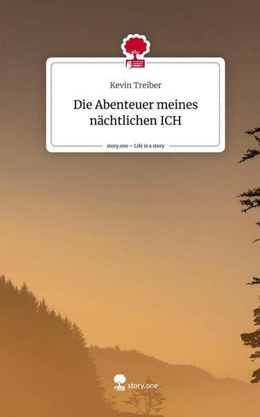 Produktbild: Die Abenteuer meines n&auml;chtlichen ICH. Life is a Story - story.one