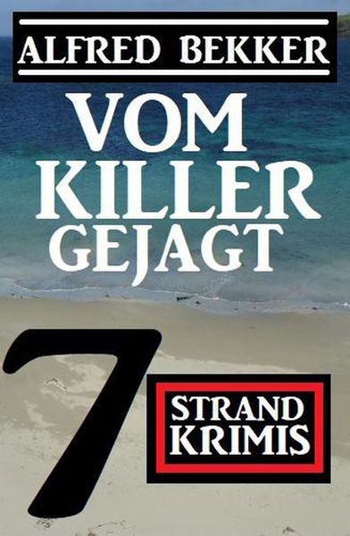 Produktbild: Vom Killer gejagt: 7 Strand Krimis