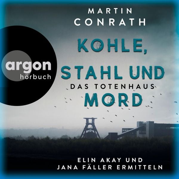 Produktbild: Kohle, Stahl und Mord: Das Totenhaus