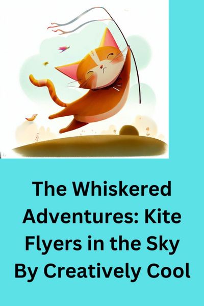 Produktbild: The Whiskered Adventures: Kite Flyers in the Sky By