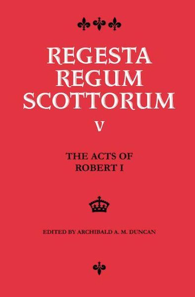 Produktbild: Acts of Robert I (1306-1329)