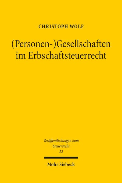 Produktbild: (Personen-)Gesellschaften im Erbschaftsteuerrecht