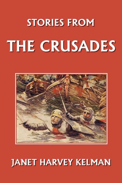 Produktbild: Stories from the Crusades (Yesterday's Classics)