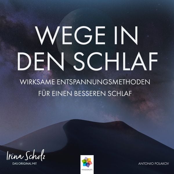 Produktbild: Wege in den Schlaf * Wirksame Entspannungsmethoden f&uuml;r einen besseren Schlaf