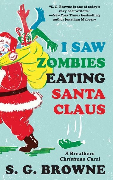 Produktbild: I Saw Zombies Eating Santa Claus