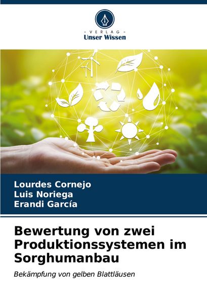 Produktbild: Bewertung von zwei Produktionssystemen im Sorghumanbau