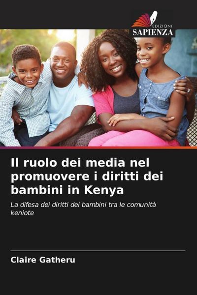 Produktbild: Il ruolo dei media nel promuovere i diritti dei bambini in Kenya