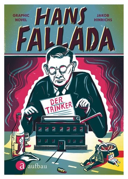 Produktbild: Hans Fallada. Der Trinker