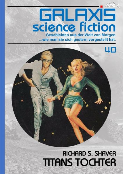 Produktbild: Galaxis Science Fiction, Band 40: Titans Tochter