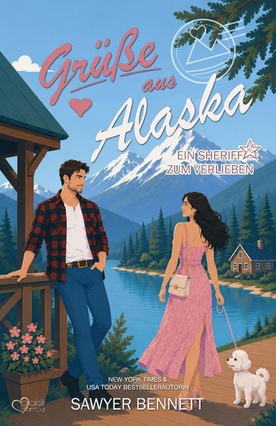 Produktbild: Gr&uuml;&szlig;e aus Alaska: Ein Sheriff zum Verlieben