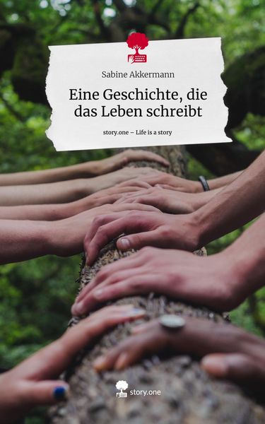 Produktbild: Eine Geschichte, die das Leben schreibt. Life is a Story - story.one