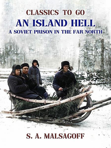 Produktbild: An Island Hell A Soviet Prison in the Far North