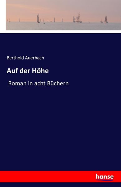 Auf der Höhe, Taschenbuch von Berthold Auerbach, Hansebooks, 9783741155680