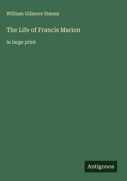Produktbild: The Life of Francis Marion