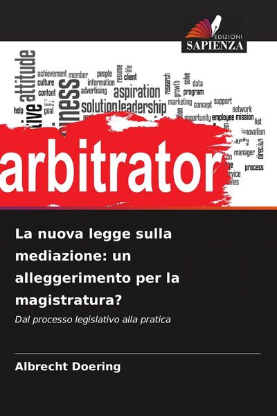 Produktbild: La nuova legge sulla mediazione: un alleggerimento per la magistratura?
