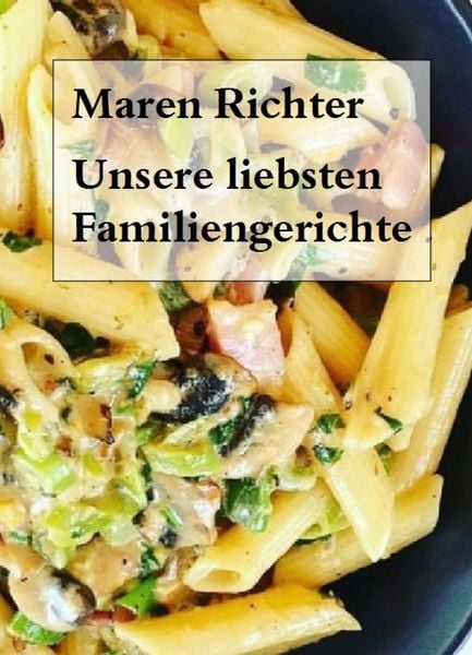 Produktbild: Unsere liebsten Familiengerichte