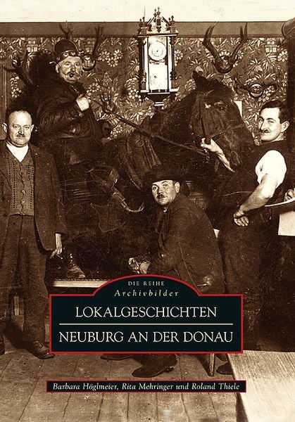 Produktbild: Lokalgeschichten Neuburg an der Donau