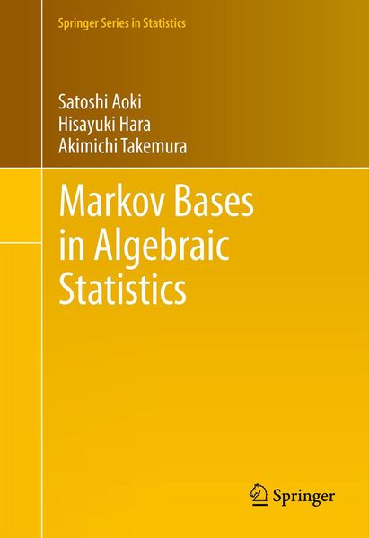 Produktbild: Markov Bases in Algebraic Statistics