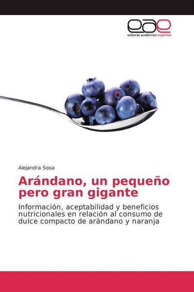 Produktbild: Ar&aacute;ndano, un peque&ntilde;o pero gran gigante
