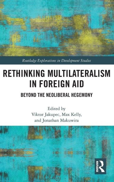 Produktbild: Rethinking Multilateralism in Foreign Aid