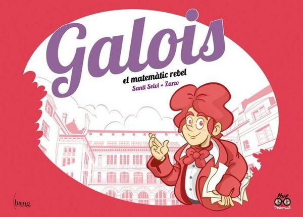 Produktbild: Galois, el matem?tic rebel