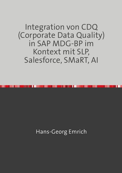 Produktbild: Einf&uuml;hrungskonzept Integration von Cdq mit Mdg-Bp im Kontext der Einbindung von Dritt-Systemen (slp, Smart, Salesforce &amp; Ki/ Ai)