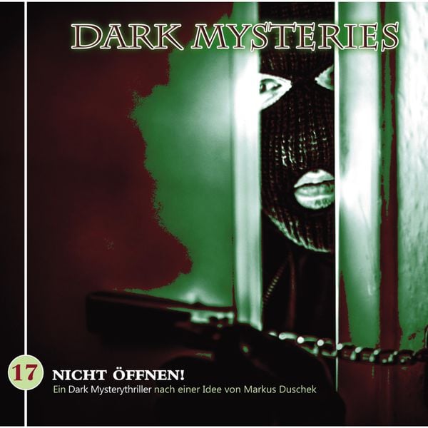 Produktbild: Dark Mysteries, Folge 17: Nicht &ouml;ffnen!
