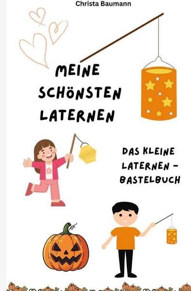 Produktbild: Meine sch&ouml;nsten Laternen