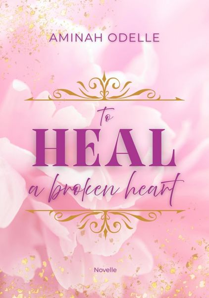 Produktbild: To Heal a Broken Heart