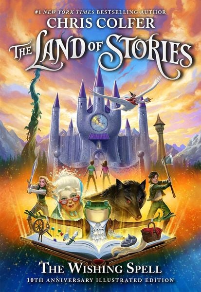 The Land of Stories: The Wishing Spell 10th Anniversary Illustrated Edition, Gebundene Ausgabe von Chris Colfer, Hachette Children's Book,