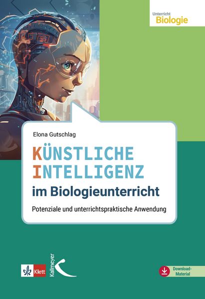 Produktbild: K&uuml;nstliche Intelligenz im Biologieunterricht
