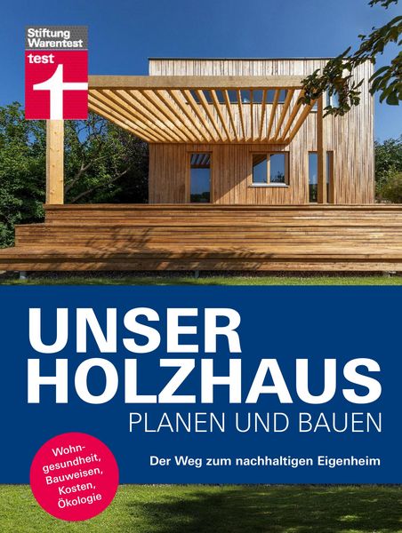 Produktbild: Unser Holzhaus planen und bauen - Ratgeber rund um den Hausbau mit Holz