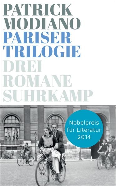 Pariser Trilogie. Abendgesellschaft, Außenbezirke, Familienstammbuch, Taschenbuch von Patrick Modiano, Suhrkamp, 978-3-518-46618-6