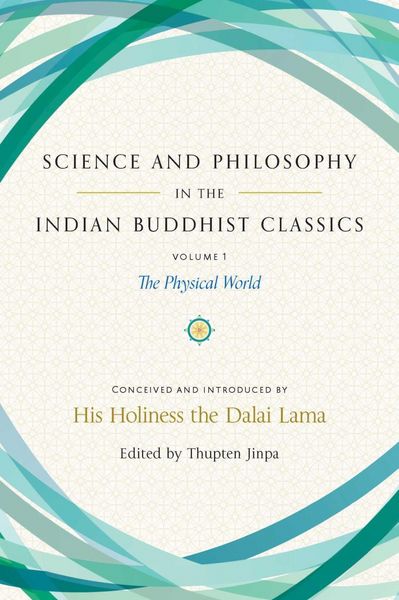 Produktbild: Science and Philosophy in the Indian Buddhist Classics, Vol. 1