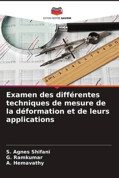 Produktbild: Examen des diff&eacute;rentes techniques de mesure de la d&eacute;formation et de leurs applications