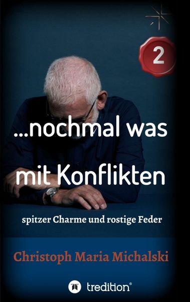 ... nochmal was mit Konflikten - 2, Taschenbuch von Christoph Maria Michalski, Tredition, 9783347224865
