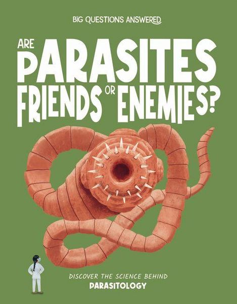 Produktbild: Are Parasites Friends or Enemies?